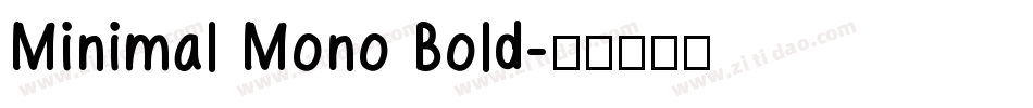Minimal Mono Bold字体转换